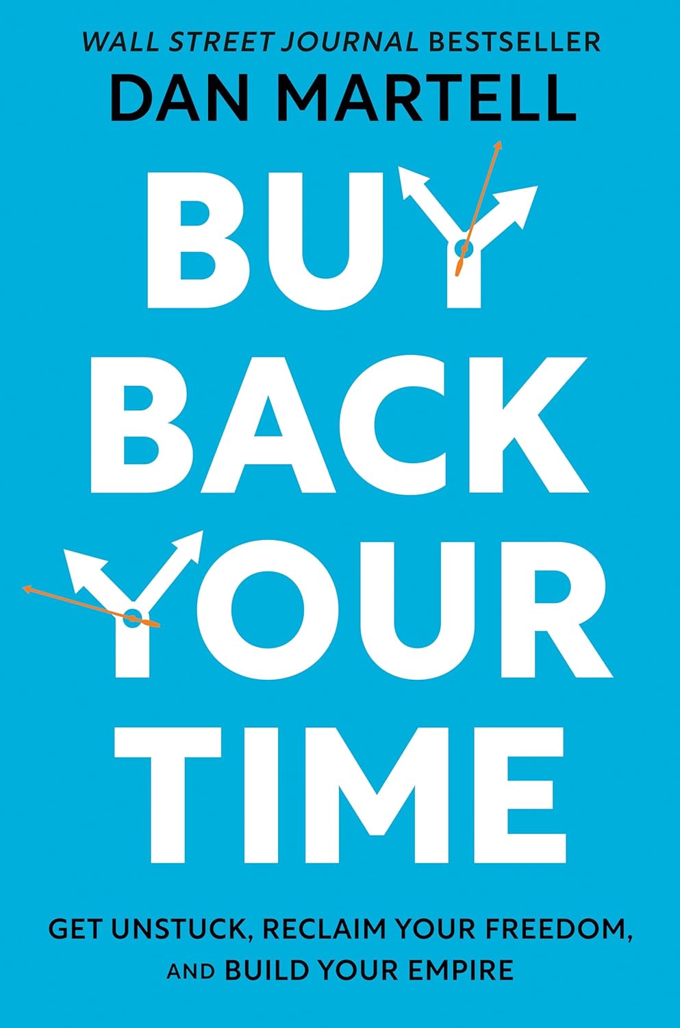 Book cover "Buy Back Your Time" by Dan Martell