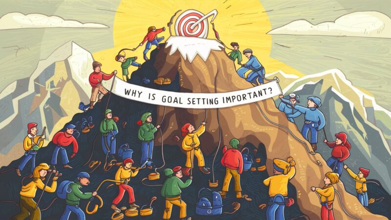 Diverse team tackles a mountaintop goal together. Banner asks 'Why is Goal Setting Important?' Tools symbolize unique skills, while sunlight and teamwork depict perseverance