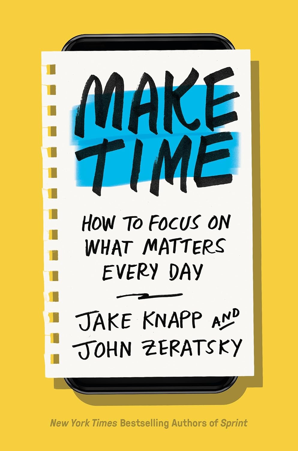 Book Cover, Make Time by Jake Knapp and John Zeratsky